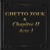 Ghetto Zouk, Vol. 6 (Chapitre 2 acte 1 - The M.A.C.)