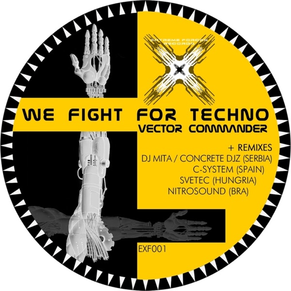 We Fight for Techno
