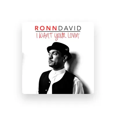 Listen to Ronn David, watch music videos, read bio, see tour dates & more!