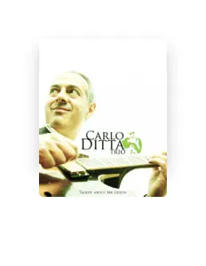 Escucha a Carlo Ditta Trio, mira videos musicales, lee su biografía, consulta las fechas de las gira y más.