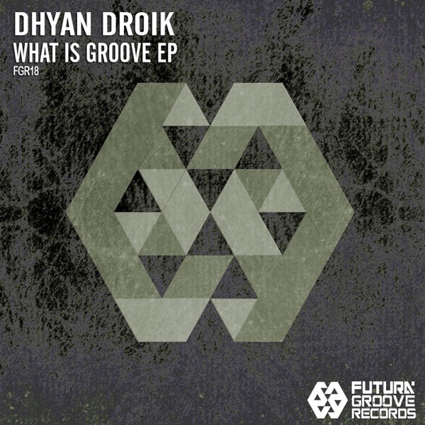 What Is Groove - Single