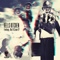 Feelings, Not a Crime EP - Hells Kitchen