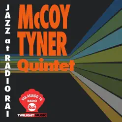 Jazz At Radio Rai: McCoy Tyner Quartet Live (Via Asiago 10) - McCoy Tyner Jazz At Radio Rai: McCoy Tyner Quartet Live (Via Asiago 10) - McCoy Tyner