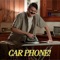 Car Phone! - Julian Smith lyrics