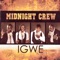 IGWE - Midnight Crew lyrics