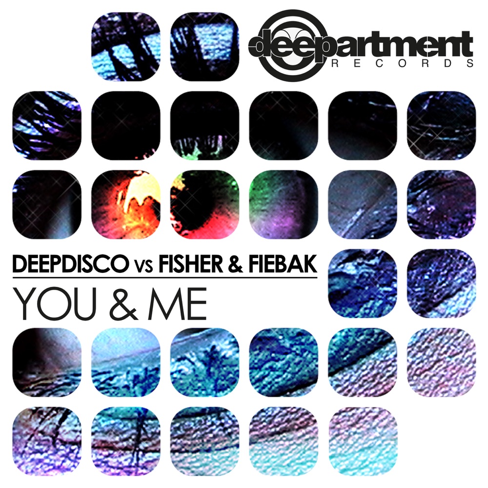 Обложка альбома «You & Me (Deepdisco vs. Fisher & Fiebak) - Single» — Deepdisco & Fisher & Fiebak