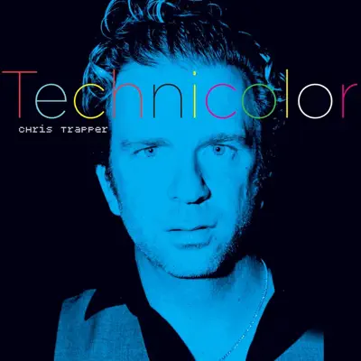 聆聽 Chris Trapper 的「Technicolor」