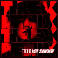 T.Rex vs. KCRW Soundclash - EP - T. Rex