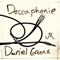 Deccaphonie (Distn Remix) - Daniel Greenx lyrics