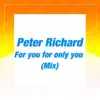 For You For Only You