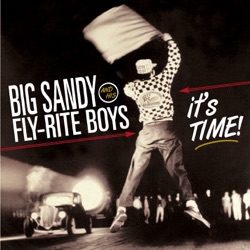 Big Sandy & His Fly-Rite Boys - I Hate Loving You