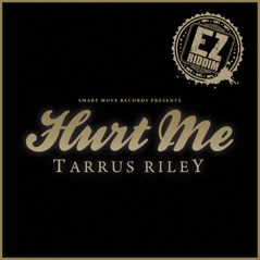 Hurt Me (Ez Riddim) - Single
