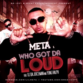 Loud (feat. OJ Da Juiceman & Yung Ralph) Lil Meta