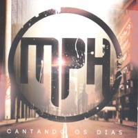 Cantando os Dias - MPH