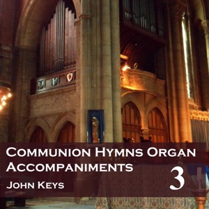 Communion Hymns, Vol. 3 - Organ Accompaniments
