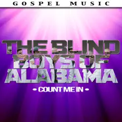 Count Me In - The Blind Boys of Alabama