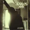 Carlos Ann - La Mejor de Tus Sonrisas