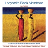 Ladysmith Black Mambazo - Diamonds On the Soles of Her Shoes (with Paul Simon)