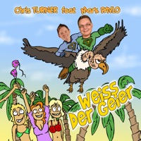 Weiss der Geier (feat. Mark Pavlo) - Single - Chris Turner
