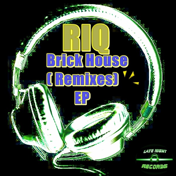 Brick House ( Remixes) - Single