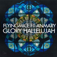 Flyingmice - Glory Hallelujah (Aldee Remix)