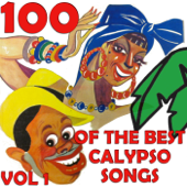 100 of the Best Calypso Songs, Vol. 1 - Various Artists