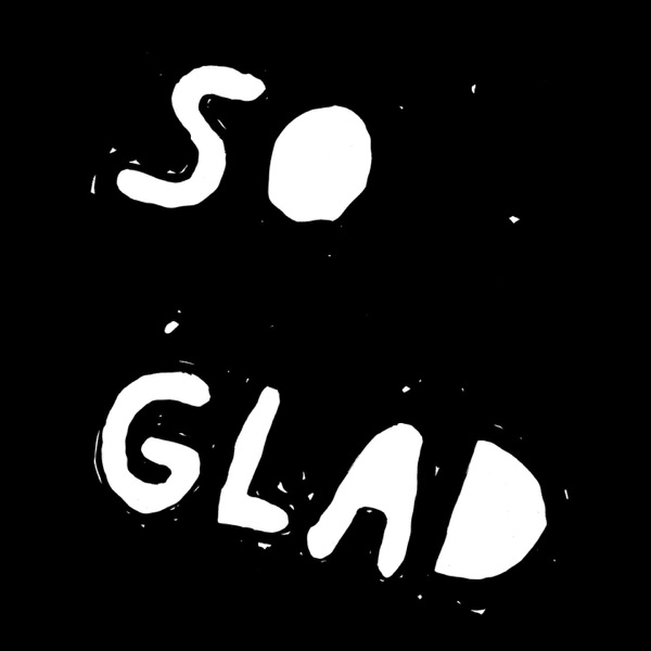 So Glad - EP