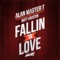 Fallin' in Love (feat. Matt Houston) - Alan Master T lyrics