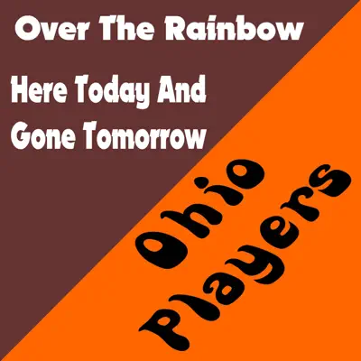 Over the Rainbow - Single - Ohio Players