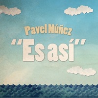 Es Así - Single - Pavel Nuñez