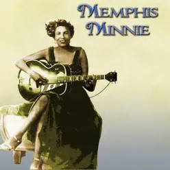 The Best of Memphis Minnie - Memphis Minnie