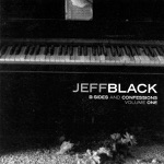 Jeff Black - Bless My Soul