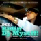 Ridin By Myself! (feat. Syreeta Neal & Murs) - Dee-1 lyrics