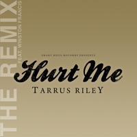 Hurt Me (The Remix) [feat. Winston Francis] - Single - Tarrus Riley