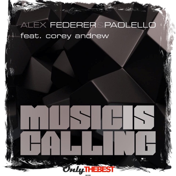 Music Is Calling (feat. Corey Andrew)