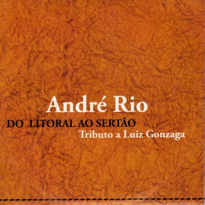 Do Litoral ao Sertão - Tributo a Luiz Gonzaga