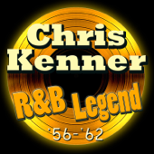 R&B Legend '56-'62 - Chris Kenner