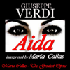 Verdi: Aida interpreted by Maria Callas (Maria Callas: The Greatest Opera Voice) - 米蘭史卡拉劇院管弦樂團 & 圖利奧・塞拉芬