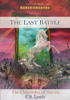 The Last Battle (Audio Drama) - Focus on the Family Radio Theatre