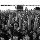 All the People (Live At Hyde Park 03/07/2009)