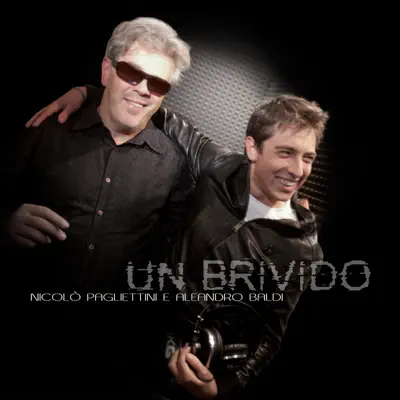 Un brivido - Single - Aleandro Baldi