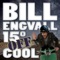 15º Off Cool - Bill Engvall lyrics