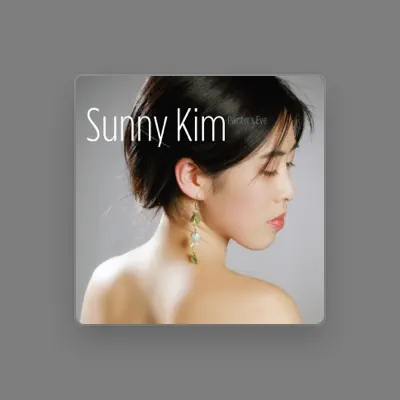 Listen to Sunny Kim, watch music videos, read bio, see tour dates & more!