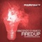 Fired Up (Alfredo Di Santo Remix) - Vincenzo D'amico lyrics
