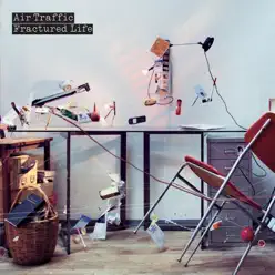 Fractured Life - Air Traffic