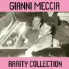 Gianni Meccia - I segreti li tengono gli angeli (Pissi pissi bao bao)