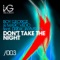 Don't Take the Night (Instrumental Mix) - Boy George & Marc Vedo lyrics