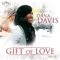 Gift of Love - Dana Davis lyrics