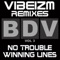 No Trouble (Vibeizm Remix) [feat. Dan W] - Paul Morrell & Katherine Ellis lyrics