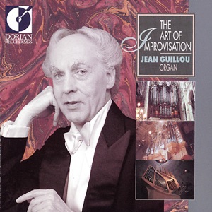 Guillou, J.: Organ Music (the Art of Improvisation)